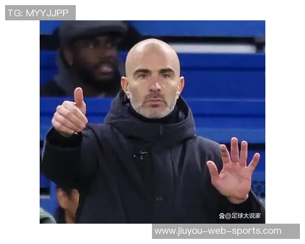 马雷斯卡引发热议切尔西高层与球迷静待后续发展